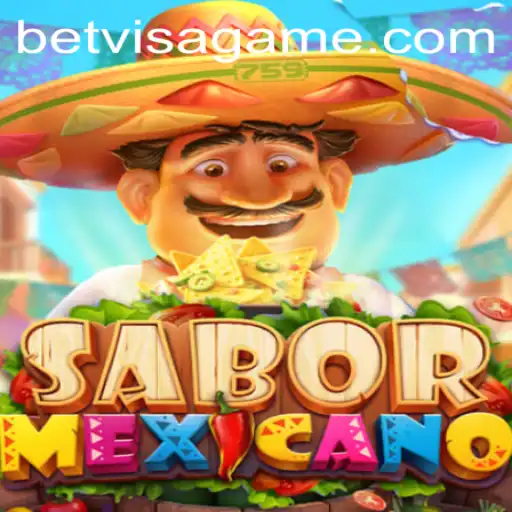 Discover SaborMexicano: A Fun and Flavorful Gaming Experience with BetVisa