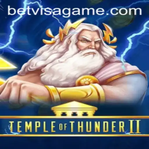 Temple of Thunder II: A Riveting Gaming Experience Enhanced by BetVisa