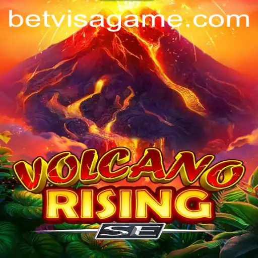 Discover the Thrilling World of VolcanoRisingSE with BetVisa